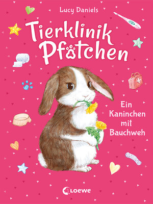 cover image of Tierklinik Pfötchen (Band 2)--Ein Kaninchen mit Bauchweh